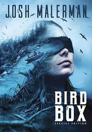 Bird Box by Josh Malerman