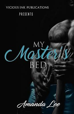 My Master's Bed by Amanda Lee