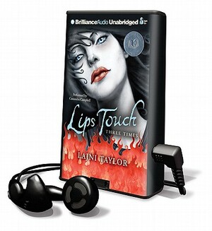 Lips Touch: Three Times by Laini Taylor