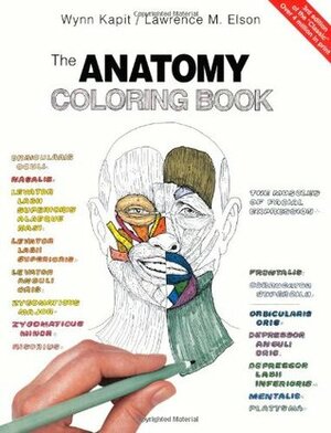 The Anatomy Coloring Book by Wynn Kapit, Lawrence M. Elson