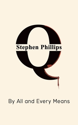 Q by Stephen Phillips