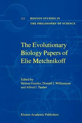 The Evolutionary Biology Papers of Elie Metchnikoff by 