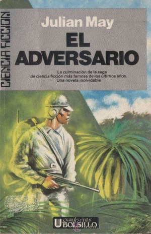 El adversario by Julian May