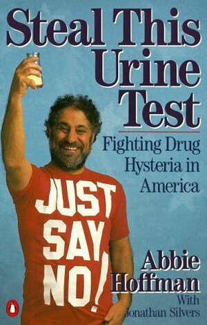 Steal This Urine Test by Abbie Hoffman