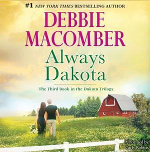 Always Dakota by Debbie Macomber