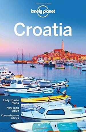 Lonely Planet Croatia by Lonely Planet