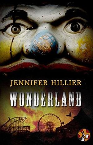 Wonderland by Jennifer Hillier