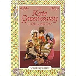 Kate Greenaway Doll Book by Valerie Janitch