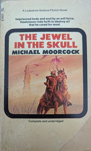 Jewel in the Skull by Michael Moorcock