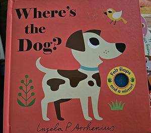 Where's the Dog? by Ingela P. Arrhenius