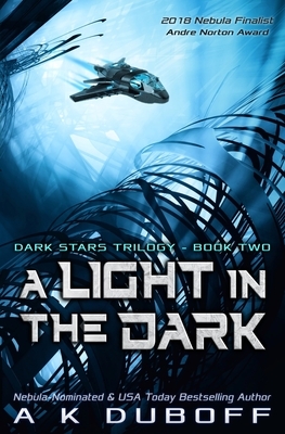 A Light in the Dark by A. K. DuBoff