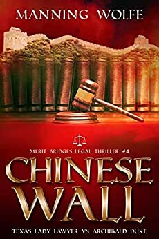 Chinese Wall by Manning Wolfe