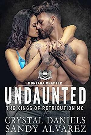 Undaunted by Sandy Alvarez, Crystal Daniels