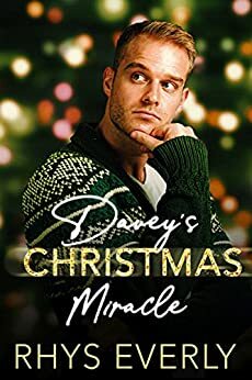 Davey's Christmas Miracle by Chris Ethan, Rhys Everly