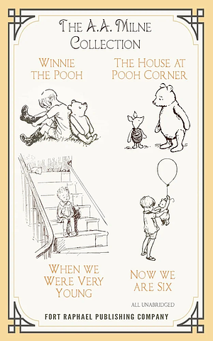 The A.A. Milne Collection - Winnie-the-Pooh - The House at Pooh Corner - When We Were Very Young - Now We Are Six - Unabridged by A.A.Milne
