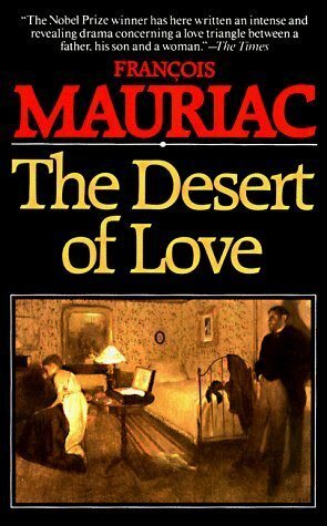The Desert of Love by François Mauriac