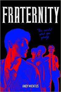 Fraternity by Andy Mientus