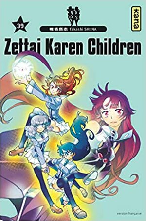 Zettai Karen Children 39 by Takashi Shiina