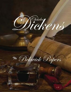 The Pickwick Papers by Charles Dickens