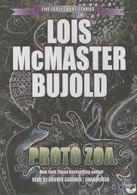 Proto Zoa: Five Early Short Stories by Lois McMaster Bujold