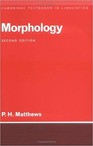 Morphology by Peter Hugoe Matthews