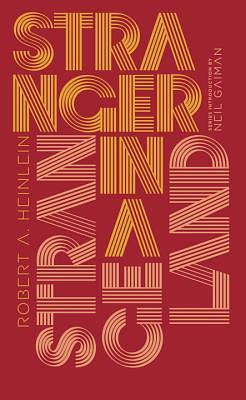 Stranger in a Strange Land by Robert A. Heinlein | The StoryGraph
