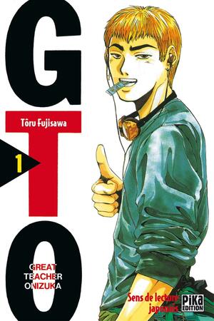 GTO: Great Teacher Onizuka, Volume 01 by Toru Fujisawa