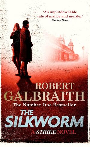 The Silkworm by Robert Galbraith