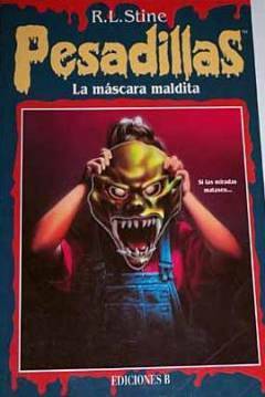 La máscara maldita by R.L. Stine