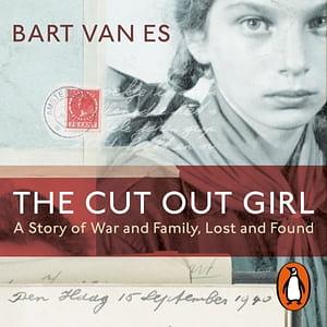 The Cut Out Girl by Bart van Es, Bart van Es