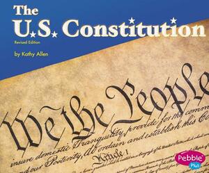 The U.S. Constitution by Kathy Allen