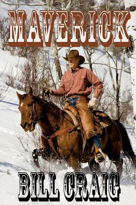 Maverick by Bill Craig