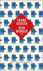 Kein Wunder by Frank Goosen