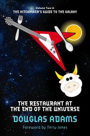 The Restaurant at the End of the Universe by Douglas Adams