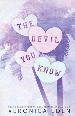 The Devil You Know Special Edition by Veronica Eden
