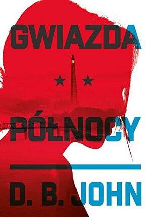 Gwiazda północy by D.B. John