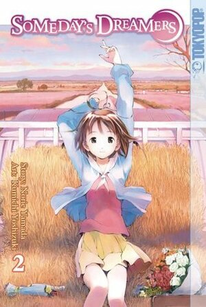 Someday's Dreamers, Vol. 02 by Norie Yamada, Kumichi Yoshizuki