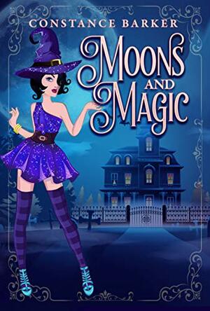 Moons and Magic by Constance Barker