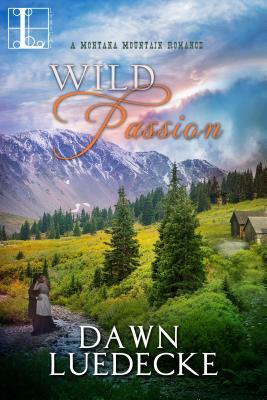 Wild Passion by Dawn Luedecke