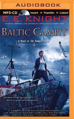 Baltic Gambit by E.E. Knight