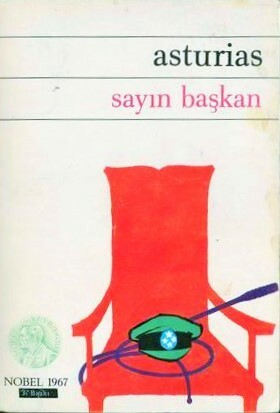 Sayın Başkan by Zeyyat Selimoğlu, Miguel Ángel Asturias