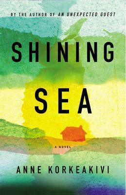Shining Sea by Anne Korkeakivi