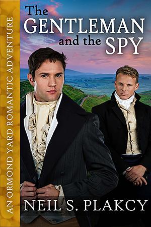 The Gentleman and the Spy by Neil S. Plakcy