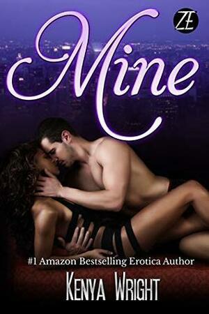 Mine by Kenya Wright