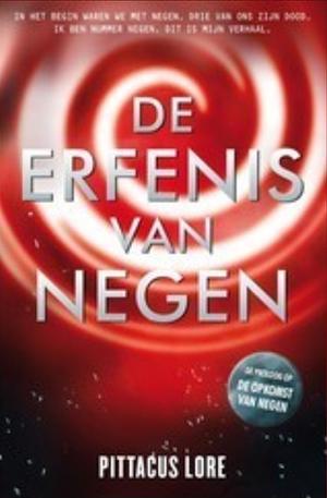 De Erfenis van Negen by Pittacus Lore