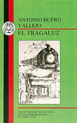 Vallejo: El Tragaluz by Buero Vallejo, Antonio Buero Vallejo