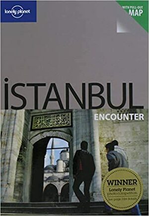 Istanbul Encounter (Lonely Planet Encounters) by Verity Campbell, Lonely Planet, Virginia Maxwell