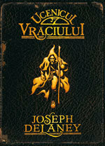 Ucenicul Vraciului by Joseph Delaney