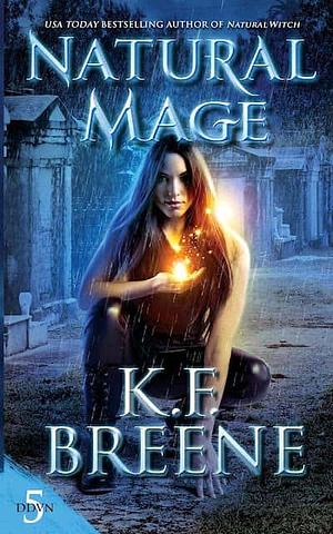 Natural Mage by K.F. Breene