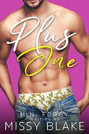 Plus One by M.N. Forgy, Missy Blake